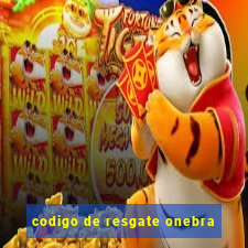 codigo de resgate onebra